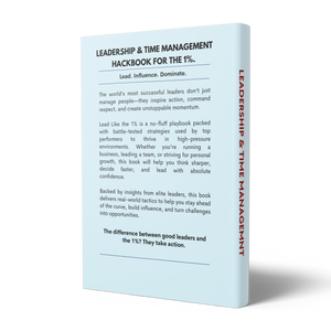 LEADERSHIP & TIME MANAGEMENT HACKBOOK FOR THE 1%