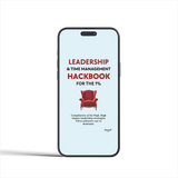 LEADERSHIP & TIME MANAGEMENT HACKBOOK FOR THE 1%