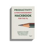 Productivity & time management hackbook for 1%